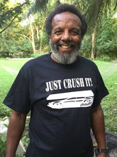 Load image into Gallery viewer, JUST CRUSH IT! - RobertDIY T-Shirt 2nd Release
