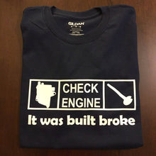 Load image into Gallery viewer, It was built broke - RobertDIY T-Shirt 3rd Release
